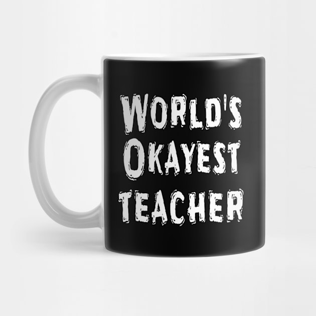 World's Okayest teacher by Happysphinx